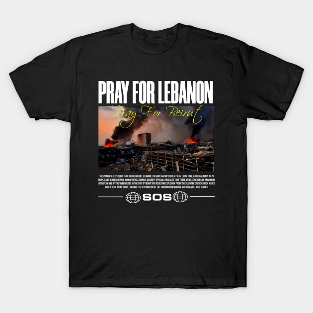 Pray For Lebanon T-Shirt by HoulmeshitStd